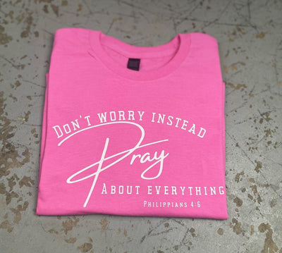 (Pink) Don’t Worry Pray Unisex T-SHIRT