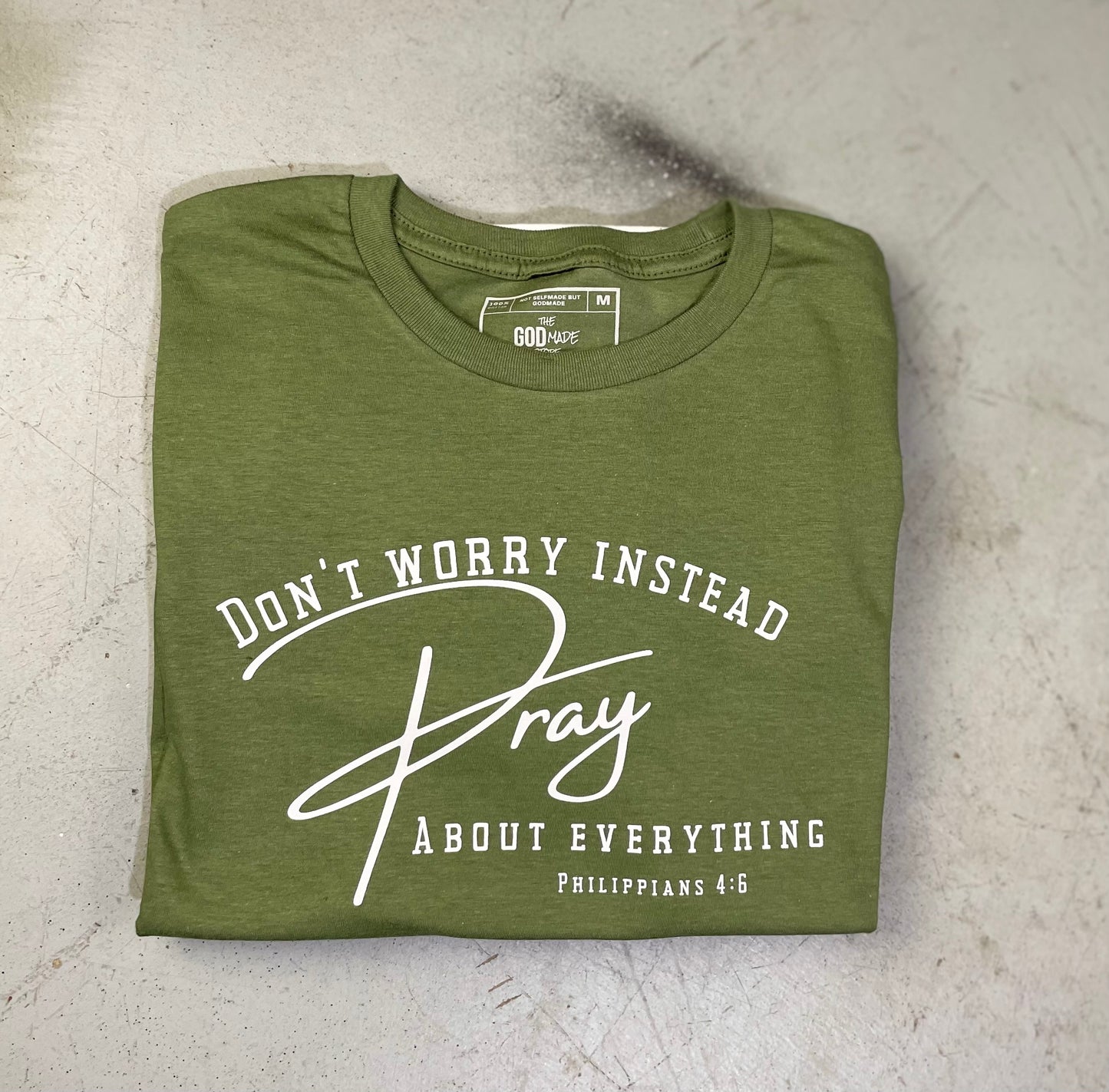 (Military Green) Don’t Worry Pray Unisex T-Shirt