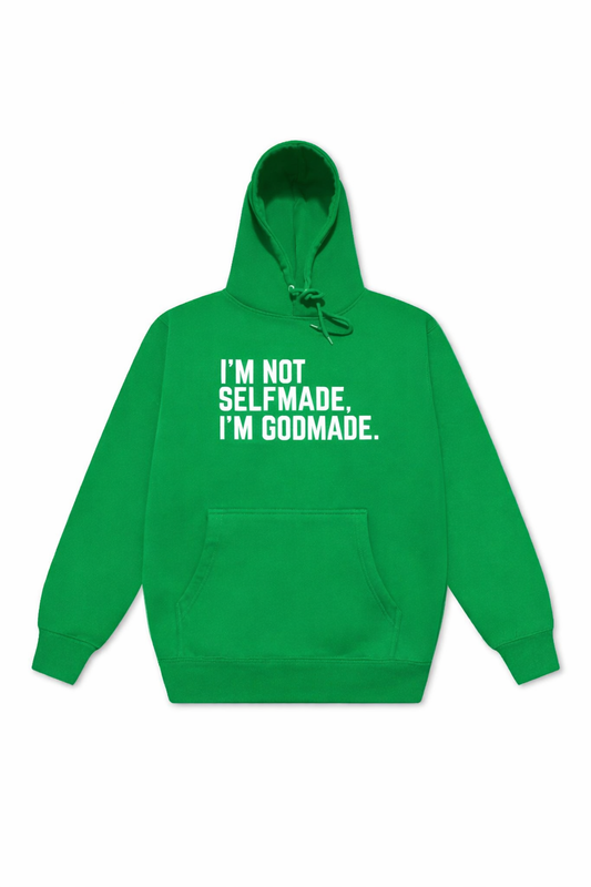 (Pasture Green) Not SelfMade I’m GODMADE Unisex Hoodie