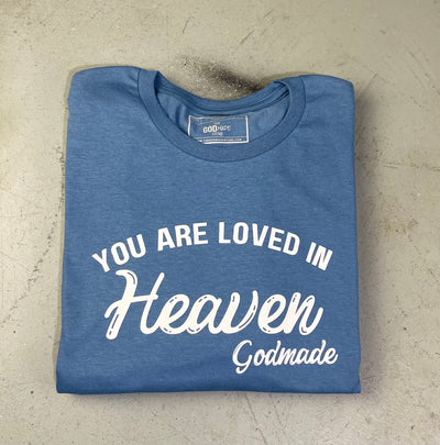 (Indigo Blue) You Are Loved In Heaven Unisex T-shirt